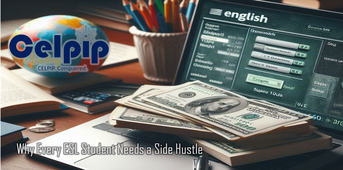 Side Hustles for ESL Students: How to Make Extra Cash While Improving Your English